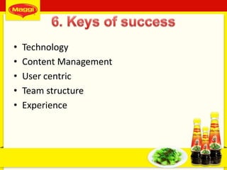• Technology
• Content Management
• User centric
• Team structure
• Experience
49
 