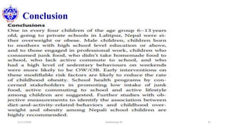 Conclusion
11/17/2020 Subekchaya KC 31
 