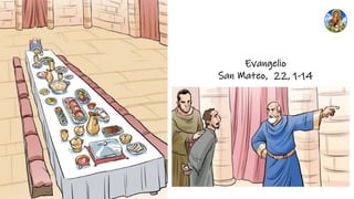 Evangelio
San Mateo, 22, 1-14
 