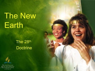 1
The New
Earth
The 28th
Doctrine
 