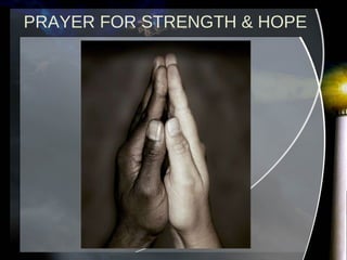 PRAYER FOR STRENGTH & HOPE 
