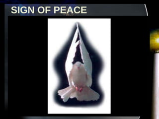 SIGN OF PEACE 