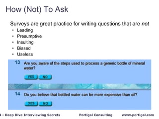 How (Not) To Ask Surveys are great practice for writing questions that are  not Leading Presumptive Insulting Biased Useless 