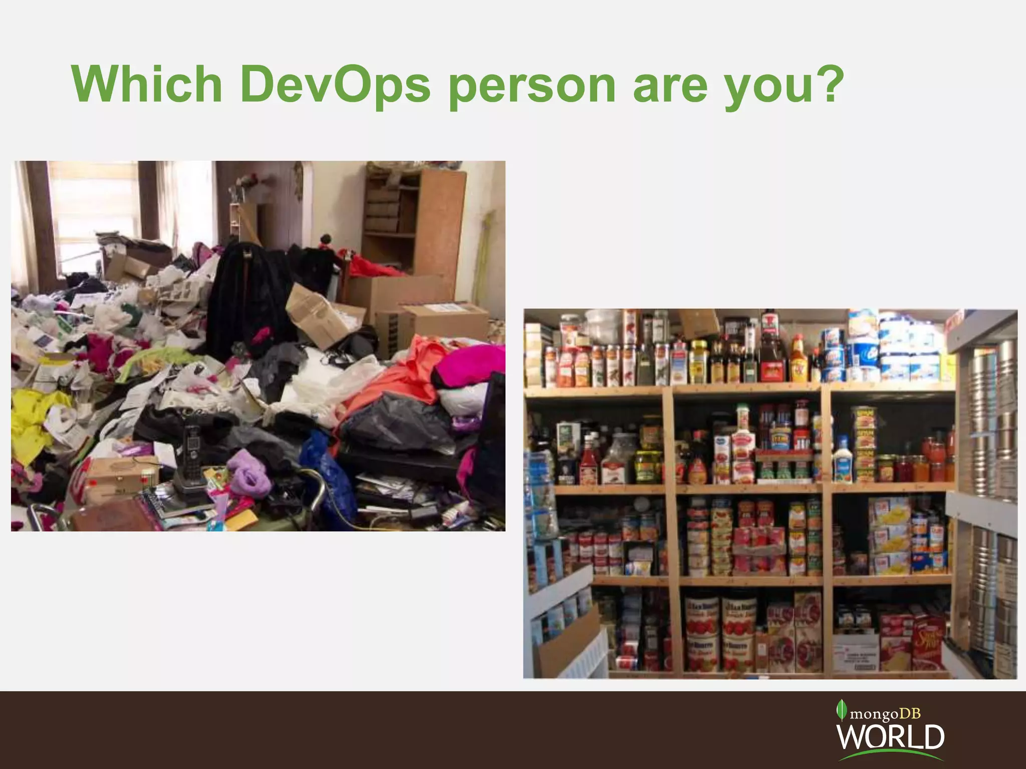 Which DevOps person are you?
 