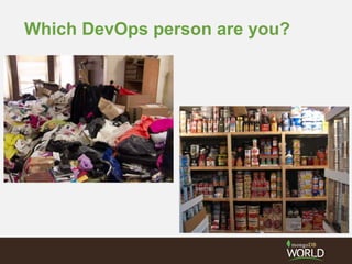 Which DevOps person are you?
 