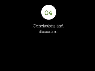 Conclusions and discussion 04 