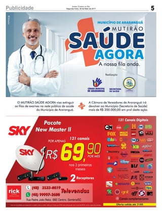 5Publicidade Jornal Correio do Sul
Segunda-Feira, 29 de Maio de 2017
 
