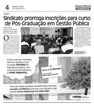 sindserv
Sindicato prorroga inscrições para curso
de Pós-Graduação em Gestão Pública
Interessados
podem se inscrever
gratu...