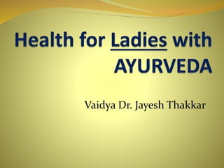 Vaidya Dr. Jayesh Thakkar
 