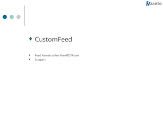 CustomFeed Feed formats other than RSS/Atom Scrapers 