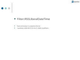 Filter::RSSLiberalDateTime Deal with broken rss datetime format <pubDate>2006/06/27 01:45:22 +0900</pubDate> 