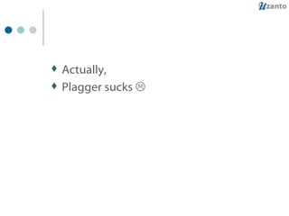 Actually, Plagger sucks   