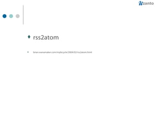 rss2atom brian.wanamaker.com/mybicycle/2004/02/rss2atom.html 