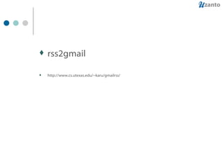 rss2gmail http://www.cs.utexas.edu/~karu/gmailrss/ 
