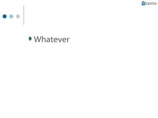 Whatever 