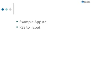 Example App #2 RSS to ircbot 