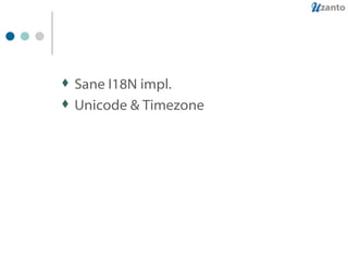Sane I18N impl. Unicode & Timezone 