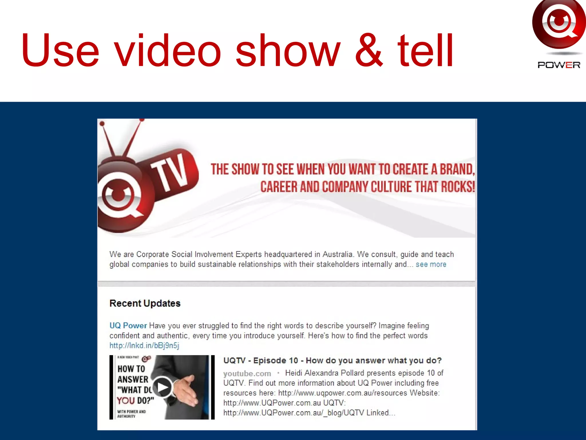 Use video show & tell
 