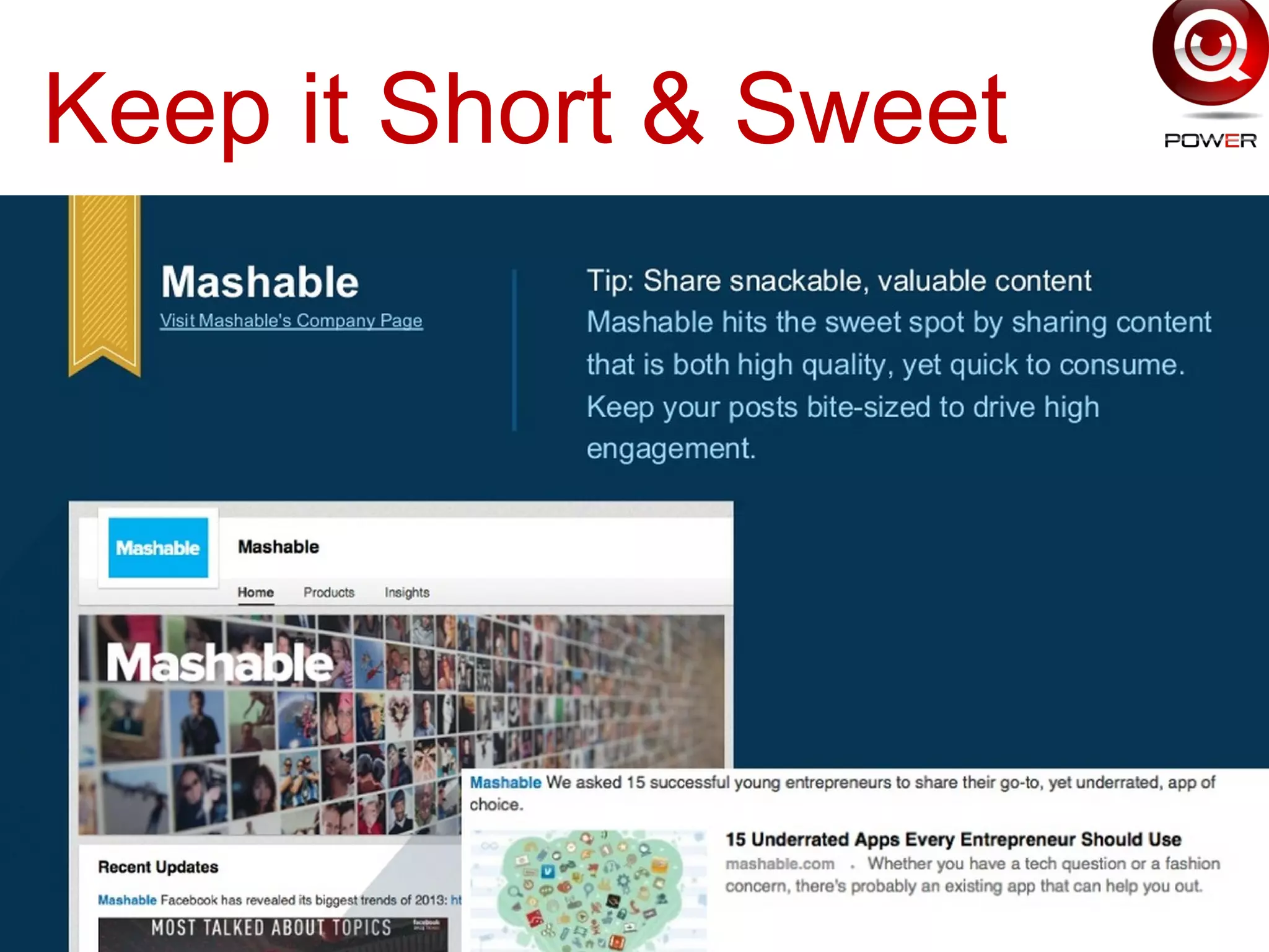 Keep it Short & Sweet
 