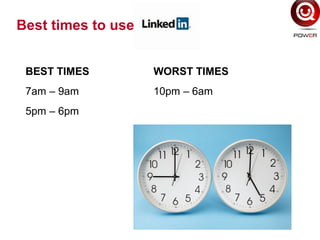 BEST TIMES WORST TIMES
7am – 9am 10pm – 6am
5pm – 6pm
Best times to use
 