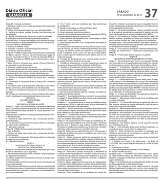 Diário Oficial
 GUARUJÁ
                                                                                                                                                         sábado
                                                                                                                                                         29 de dezembro de 2012
                                                                                                                                                                                               37
Artigo 14 - Compete ao Mesário:                                         III - Ter 21 (vinte e um) anos completos até a data da admissão        Conselhos Tutelares os postulantes que se enquadrem nas res-
I - Identificar o eleitor com o auxilio das listagens fornecidas pelo   da candidatura;                                                        trições estabelecidas no Estatuto da Criança e do Adolescente e
Cartório Eleitoral;                                                     IV - Residir no Município nos últimos 02 (dois) anos;                  demais legislações pertinentes.
II - Colher a assinatura do eleitor ou a sua impressão digital;         V - Possuir o ensino médio completo;                                   Artigo 27 - Os atuais Conselheiros Tutelares poderão candida-
III - Verificar se o eleitor recebeu de volta o seu documento de        VI - Estar no gozo de seus direitos políticos.                         tar-se a reeleição atendendo os requisitos lei vigente, servindo
identificação;                                                          Artigo 20 - A inscrição do interessado será requerida ao CMDCA,        como comprovação o certificado expedido pelo CMDCA.
IV - Auxiliar o Presidente e o Secretário no que for solicitado;        acompanhado dos seguintes documentos:                                  Artigo 28 - Os Conselheiros Titulares e Suplentes do CMDCA de
V - Zelar pela observância dos procedimentos eleitorais.                I - Cópia da cédula de identidade para comprovação da idade            Guarujá poderão candidatar-se desde que solicitem o afasta-
Parágrafo único - O número de auxiliares será definido conforme         mínima de 21 anos completos;                                           mento de suas funções, até a data de registro de candidatura.
as necessidades e as disponibilidades de recursos humanos da            II - Cópia do título de eleitor, com o comprovante de votação da       Parágrafo único - Caso esse Conselheiro seja eleito o órgão ou
Comissão Eleitoral, cabendo-lhes:                                       última eleição;                                                        entidade deverá providenciar a sua imediata substituição na for-
I - Orientar os eleitores na fila;                                      III - Comprovantes da residência nos dois últimos anos no muni-        ma do Regimento Interno do CMDCA.
II - Controlar a entrada e a movimentação dos eleitores;                cípio de Guarujá, no mínimo, mediante apresentação de contas           Artigo 29 - A inscrição será individual e realizada mediante apre-
III - Orientar a saída dos eleitores.                                   de água, luz, telefone, recibos de condomínio ou aluguel ates-         sentação de requerimento e declarações padronizadas pelo
Artigo 15 - O CMDCA, órgão responsável pelo processo eleitoral,         tando a residência atual e outro com data até outubro/2012,            CMDCA.
é instância superior e final na via administrativa para julgar os       para a comprovação de residência nos dois últimos anos no mu-          Artigo 30 - O interessado poderá registrar um apelido.
recursos impetrados em face às decisões da Comissão Eleitoral.          nicípio de Guarujá;                                                                                   SEÇÃO III
Artigo 16 - Compete ao CMDCA, como instância final, na via ad-          IV - Certidão dos distribuidores civil e criminal, da Vara do Júri e            DO CURSO DE CAPACITAÇÃO PREVIA E DA PROVA
ministrativa:                                                           Execuções Criminais do Fórum de Guarujá;                               Artigo 31 - Aos postulantes que tiverem sua inscrição deferida,
I - Baixar normas e instruções para regular o Processo Eleitoral e      V - Certidão de antecedentes criminais expedida por órgão da           será ministrado curso de capacitação previa, conforme o calendá-
sua execução no que lhe compete;                                        Secretaria de Segurança Pública do Estado de São Paulo;                rio eleitoral, para o exercício das funções de Conselheiro Tutelar.
II - Processar e julgar em grau de recurso:                             VI - Certidão de antecedentes criminais da Justiça Federal;            Parágrafo 1º - É obrigatória a frequência mínima de 80% na ca-
a) Processos decorrentes de impugnações das candidaturas;               VII - “Currículo Vitae” e respectiva documentação para compro-         pacitação previa sob pena de eliminação do processo eleitoral;
b) Ocorrências durante o processo eleitoral, inclusive os casos         vação da experiência mínima de dois anos, adquirida no atendi-         Parágrafo 2º - A Comissão Eleitoral publicará edital com a rela-
de inobservância das normas contidas nesta Resolução;                   mento e/ou intervenção direta no sistema de garantia dos direi-        ção dos inscritos que atingirem a frequência mínima de 80% no
c) Processos decorrentes de impugnações do resultado das eleições.      tos da criança e do adolescente, (SGDCA) conforme abaixo:              curso de capacitação prévia, conforme o calendário eleitoral,
III - Publicar o calendário Eleitoral da Eleição dos Conselhos          a - Com registro em CTPS, lavrado em livro contábil e/ou contra-       convocando-os para a prova escrita.
Tutelares;                                                              to de trabalho registrado em livro contábil, e ou Contrato de          Artigo 32 - O conhecimento dos inscritos sobre a área de defe-
IV - Homologar os resultados finais da Eleição dos Conselhos            trabalho voluntário registrado em cartório, firmado com Entida-        sa dos direitos ou de atendimento da criança e do adolescente,
Tutelares;                                                              de, nos termos da lei.                                                 será aferido através de prova objetiva, com questões de múltipla
V - Coordenar todos os procedimentos referentes à prova elimi-          b - Comprovante de conclusão do ensino médio completo, me-             escolha, versando sobre Língua Portuguesa, conhecimentos es-
natória, através da Comissão Eleitoral por ele designada;               diante apresentação de cópia autenticada do Histórico Escolar          pecíficos das disposições da Lei 8069/90 - Estatuto da Criança e
VI - Adotar as providências necessárias à execução do processo          ou Declaração de Conclusão de Curso;                                   do Adolescente e da Lei Municipal 3176/04, Conhecimento Bási-
eleitoral;                                                              c - Estar em gozo dos direitos políticos, mediante a certidão ex-      co de Informática e conhecimentos gerais.
VII - Divulgar de maneira ampla o Processo Eleitoral a fim de ga-       pedida pelo cartório eleitoral.                                        Artigo 33 - A prova aos habilitados será aplicada em horário e
rantir a mobilização necessária à legitimação do processo.              Parágrafo 1º - As entidades referidas no inciso VII são as previstas   local conforme calendário eleitoral.
                              CAPÍTULO III                              no artigo 90 da Lei 8069/90, as quais devem estar cadastradas          Parágrafo 1º - Não será permitido o ingresso de candidatos após
                       DO PROCESSO ELEITORAL                            no CMDCA por no mínimo dois anos.                                      o horário estipulado.
                                SEÇÃO I                                 Parágrafo 2º - As entidades a que se refere o parágrafo anterior       Parágrafo 2º - Os convocados deverão se apresentar para rea-
                 DA CONVOCAÇÃO PARA A ELEIÇÃO                           remeterão ao CMDCA, a cada seis meses, relação atualizada de           lizar a prova, munidos de caneta esferográfica azul ou preta e
Artigo 17 – Cabe a Comissão Eleitoral a convocação da eleição           seu quadro de diretoria e de voluntários.                              documento original de identidade.
para os Conselhos Tutelares de Guarujá, por edital publicado no         Parágrafo 3º - No ato da inscrição o candidato deverá apresentar       Parágrafo 3º - Não será permitida a entrada de quaisquer outros
Diário Oficial do Município, iniciando-se a partir deste ato, o Pro-    os documentos originais, acompanhados das respectivas cópias           objetos eletrônicos, de gravação ou de comunicação.
cesso Eleitoral.                                                        para conferência e ou cópias autenticadas.                             Parágrafo 4º - Será eliminado o inscrito que, durante a realização
Parágrafo Único: O Edital de Convocação da eleição deverá conter:       Parágrafo 4º - Somente será aceito o requerimento que estiver          da prova, for surpreendido em comunicação com outro candi-
I – Data da Eleição;                                                    devidamente instruído, sendo vedada a apresentação de proto-           dato ou com terceira pessoa, bem como aquele que utilizar-se
II – Número de vagas a preencher para a composição dos Con-             colos ou certidões desatualizadas.                                     de consulta de livro, apontamentos e/ou fizer uso de quaisquer
selhos Tutelares;                                                       Artigo 21 - Os requerimentos de inscrição de candidaturas, de-         meios de comunicação.
III – Horário de funcionamento e local para efeito de solicitação       pois de autuados pelo CMDCA serão encaminhados à Comissão              Parágrafo 5º - Em hipótese alguma, haverá segunda chamada
de registros das candidaturas;                                          Eleitoral, que os analisará e fará publicar no Diário Oficial do       para realização da prova.
IV – Calendário eleitoral.                                              Município, a relação dos candidatos que tiveram suas inscrições        Artigo 34 - Será atribuição da Comissão Eleitoral a aplicação e a
Artigo 18 - O Edital de Convocação da eleição deverá conter:            deferidas, conforme previsto no calendário eleitoral.                  correção da prova a que se refere o artigo acima.
I - Data da Eleição;                                                    Artigo 22 - Caberá recurso administrativo até os três dias após a      Artigo 35 – Serão considerados aprovados os candidatos que
II - Número de vagas a preencher para a composição dos Con-             publicação do edital acima para os candidatos que tiverem suas         obtiverem percentuais de acerto igual ou superior a 50% (cin-
selhos Tutelares;                                                       inscrições indeferidas.                                                quenta por cento) das questões.
III - Horário de funcionamento e local para efeito de solicitação       Artigo 23 - Poderá apresentar pedido de impugnação da ins-             Artigo 36 - A prova escrita que reza o artigo conterá questões de
de registros das candidaturas;                                          crição à Comissão Eleitoral, qualquer cidadão do Município de          múltipla escolha sobre:
IV - Calendário eleitoral.                                              Guarujá, até três dias após a publicação do edital acima, de for-      I - O Estatuto da Criança e do Adolescente – Lei 8.069 de
                                SEÇÃO II                                ma fundamentada e documentada, sendo vedado o anonimato,               13/07/1990, com a nova redação dada pela Lei 12.696 de Julho
                DOS REQUISITOS, DA INSCRIÇÃO E DO                       nos termos do art. 5º, inciso IV da Constituição Federal.              de 2012;
                    REGISTRO DAS CANDIDATURAS                           Parágrafo único - O pedido será apreciado e a decisão publicada        II - Lei Municipal 3176/04;
Artigo 19 - Os requisitos estabelecidos na legislação para a ad-        em cinco dias, ouvido previamente o Ministério Publico.                III - Língua Portuguesa equivalente ao Ensino Médio;
missão da candidatura são os seguintes:                                 Artigo 24 - Encerrado o período de inscrição, o Presidente da          IV - Estudo e análise de casos;
I - Reconhecida idoneidade moral, mediante comprovação pe-              Comissão Eleitoral providenciará a imediata lavratura da ata de        Parágrafo único - O candidato será submetido à prova prática
los seguintes documentos:                                               encerramento do prazo de inscrição das candidaturas, que será          de conhecimentos básicos de informática (redator de textos,
a) Certidão negativa de antecedentes criminais da Justiça Fede-         assinada por ele e demais membros da Comissão e candidatos             planilhas, navegação na internet e envio e recebimento de men-
ral e da Estadual;                                                      presentes, que assim desejarem.                                        sagens eletrônicas).
b) Certidão negativa Cível e Criminal do Cartório Distribuidor da       Artigo 25 - Após o julgamento dos recursos e das impugnações,          Artigo 37 - O resultado da prova será publicado através de edital
Comarca de Guarujá;                                                     a Comissão Eleitoral fará publicar no Diário Oficial do Município,     na data estabelecida no calendário eleitoral.
II - Reconhecida experiência na área de defesa ou atendimento           conforme o calendário eleitoral, edital com a relação dos candi-       Artigo 38 - Do resultado da prova caberá recurso à Comissão
dos direitos da criança e do adolescente, adquirida por trabalho        datos regularmente inscritos, convocando os para realização do         Eleitoral, desde que formulado por escrito e com a devida fun-
desenvolvido por no mínimo 02 (dois) anos, e comprovada atra-           Curso de Capacitação Previa.                                           damentação, no prazo de três dias, contados a partir da divulga-
vés de documentação;                                                    Artigo 26 - Ficam impedidos de se candidatar aos cargos dos            ção dos resultados.
 