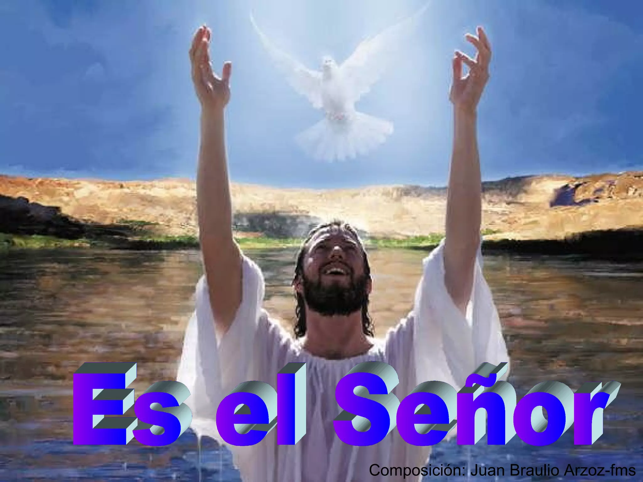 Composición: Juan Braulio Arzoz-fms
 