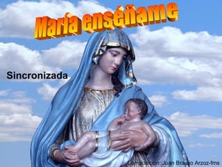 Composición: Juan Braulio Arzoz-fms
Sincronizada
 