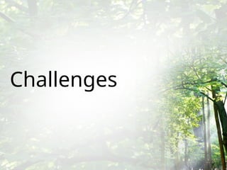 Challenges
 