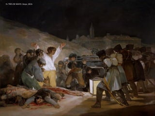 EL TRES DE MAYO. Goya, 1814.
 