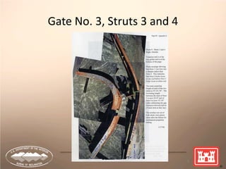 Gate No. 3, Struts 3 and 4
6
 