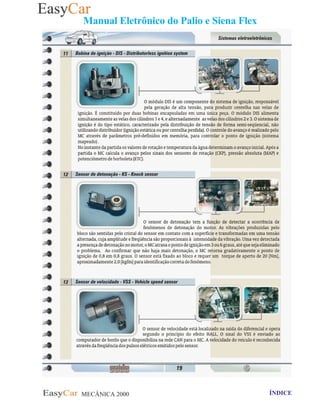 MECÂNICA 2000 Retornar ao indice Retornar ao ÍNDICE 2
Manual Eletrônico do Palio e Siena Flex
 