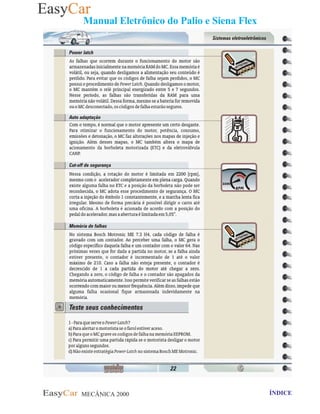 MECÂNICA 2000 Retornar ao indice Retornar ao ÍNDICE 2
Manual Eletrônico do Palio e Siena Flex
 