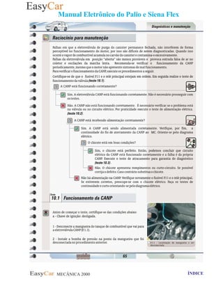 MECÂNICA 2000 Retornar ao indice Retornar ao ÍNDICE 2
Manual Eletrônico do Palio e Siena Flex
 