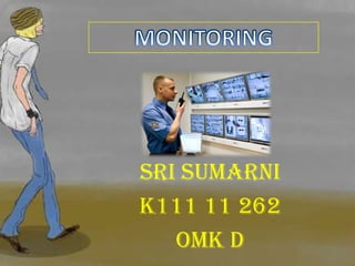 SRI SUMARNI
K111 11 262
   OMK D
 