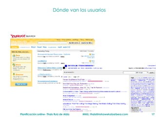 D ónde van los usuarios 