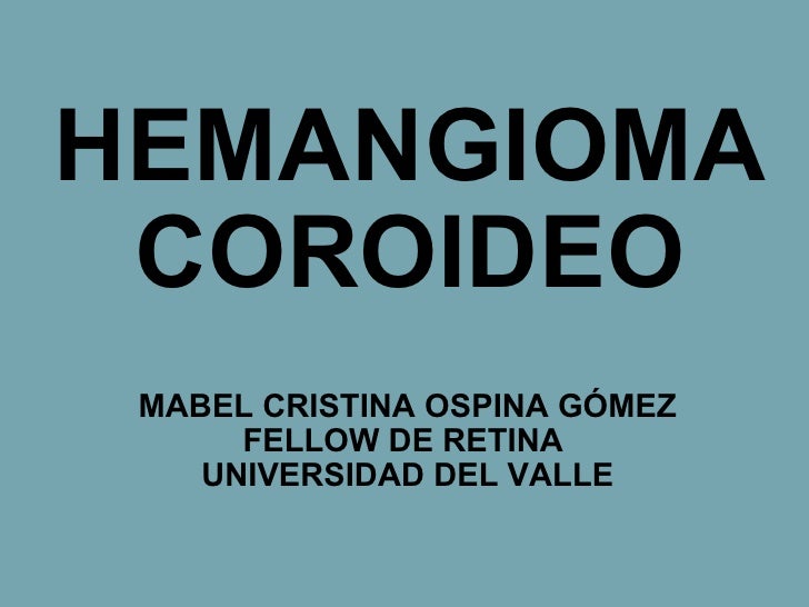 hemangioma coroideo
