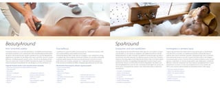 BeautyAround

SpaAround

Ihrer Schönheit zuliebe

Pura bellezza

Eintauchen und sich wohlfühlen

Immergetevi e sentitevi bene

Schönheit kommt von innen! Mit den Beauty- und Wellnessanwendungen
wird diese Schönheit noch unterstrichen. Das DolceVita Beauty-Team berät
Sie gerne. Alle Anwendungen werden speziell auf Sie und Ihre Bedürfnisse
abgestimmt. Genießen Sie die Pﬂege Ihrer Haut und fühlen Sie sich in Ihrem
Wellness- und Beautyurlaub rundum schön. Und da nur das Beste auf Ihre
Haut soll, setzen die 5 Hotels mit BERG Kosmetik eine eigens für DolceVita
Gäste entwickelte Kosmetiklinie ein, die übrigens auch bio-zertifiziert ist.

La bellezza è lo specchio della nostra anima! Con i trattamenti beauty e wellness, questa bellezza viene esaltata ancora di più.
Il DolceVita Beauty-Team è ben lieto di consigliarvi. Tutti i trattamenti vengono adattati alle vostre esigenze individuali. Godetevi la cura della vostra pelle
e sentitevi belle durante la vostra vacanza benessere. E siccome la vostra
pelle merita solo il meglio, sappiate che i 5 alberghi DolceVita utilizzano la
linea cosmetica certificata bio BERG, sviluppata appositamente per gli ospiti.

Folgende Produkte werden in den DolceVita Hotels verwendet:
•	 DolceVitas	hauseigene	Produktlinie	BERG	Kosmetik
•	 Trehs	Kosmetik
•	 Matis	Paris
•	 Piroche	Cosmétiques
•	 Germaine	de	Capuccini
•	 Ägyptos
•	 Ericson	Laboratoire	Paris
•	 Gertraud	Gruber	Kosmetik
•	 Vitalis	Dr.	Joseph
•	 Maria	Galland
•	 Vita	Form
•	 Alpienne
•	 ego	individual	cosmetic
•	 Phyto	5
•	 Fuhlendorf

Nei DolceVita Hotel vengono utilizzati i seguenti prodotti:
•	 Linea	cosmetica	BERG		
•	 Trehs	Kosmetik	
•	 Matis	Paris	
•	 Piroche	Cosmétiques	
•	 Germaine	de	Capuccini
•	 Ägyptos	
•	 Ericson	Laboratoire	Paris
•	 Cosmetica	Gertraud	Gruber	
•	 Vitalis	Dr.	Joseph
•	 Maria	Galland	
•	 Vita	Form
•	 Alpienne	
•	 ego	individual	cosmetic
•	 Phyto	5	

Die Spa-Bereiche der DolceVita Hotels laden dazu ein, sich treiben zu lassen
und die Welt um sich herum zu vergessen. Mit SpaAround können Sie die
Wellnessbereiche in allen 5 Häusern mit Wellness-Anwendungen aus allen 5
Kontinenten der Erde auskosten. Ein Wellnessurlaub in einem der DolceVita
Hotels ist eine besondere Streicheleinheit für Körper, Geist und Seele. Neben
modernem Komfort und gepﬂegter Behaglichkeit erwarten Sie ein zuvorkommender Service und erfrischend herzliche Mitarbeiter. Die Teams und
Ihre Gastgeberfamilien sind mit Herz und Leidenschaft täglich für Sie da, um
Ihnen einen unvergesslichen Urlaub in den DolceVita Hotels in Südtirol zu
ermöglichen.

I reparti Spa dei DolceVita Hotel invitano a lasciarsi andare e a dimenticare
il mondo che ci circonda. Con SpaAround, potrete usufruire dei repa rti
wellness dei 5 resort DolceVita e provare i trattamenti tipici dei 5 continenti.
Una vacanza benessere in uno dei 5 amati DolceVita Hotel in Alto Adige è
un toccasana per il corpo e l’anima. Oltre al comfort moderno e ad un curato
piacere, vi attendono un servizio impeccabile e dei collaboratori cordiali ed
eﬃcienti. I team ed i proprietari dei resort saranno quotidianamente a vostra
disposizione con tutto il cuore e la competenza di cui sono maestri, per
offrirvi una vacanza indimenticabile nei DolceVita Hotels in Alto Adige.

•	 14	Hallen-	und	Freibäder
•	 1.400	m²	Wasserﬂ
	äche
•	 4.600	m²	Wellnessanlagen
•	 31	Saunen
•	 235	Kuschel-	und	Ruheliegen
•	 13.000	m²	Parkanlage
•	 23	Wellness-Spezialisten

•	 14	piscine	coperte	ed	esterne
•	 1.400	m²	di	superficie	d’acqua
	
•	 4.600	m²	di	impianti	wellness
•	 31	saune
•	 235	sedie	a	sdraio	e	lettini	relax
•	 13.000	m²	di	parco
•	 23	esperti	di	benessere

 