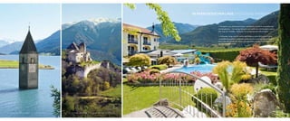 in PARADieSiSCheR lAGe // POSIZIONE PARADISIACA

// »Umgeben von ›farbenprächtigen‹ Apfelgärten und einer atemberaubenden Bergkulisse ... nur wenige Minuten vom idyllischen Dorfzentrum Latsch.
Hier liegt das Paradies – Natur pur für entspannende Urlaubstage!«
// «Il Paradies sorge a pochi minuti dall’idilliaco centro del paese di Laces,
circondato da preziosi e variopinti meleti con uno scenario alpino mozzafiato a fare da sfondo, per offrirvi una rilassante vacanza a contatto con la
natura incontaminata!»

// Graun im Vinschgau / Curon Venosta

// Schloss Annaberg / Castel Monte Sant’ Anna

 