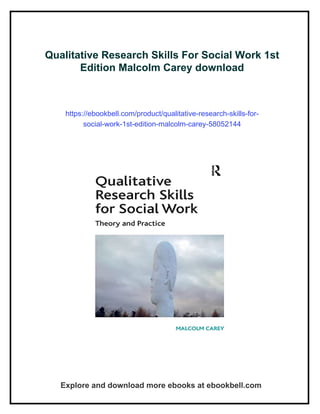 Qualitative Research Skills For Social Work 1st Edition Malcolm Carey | PDF