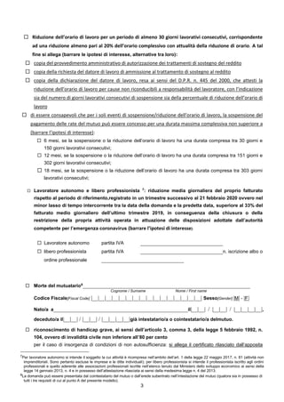 3
 Riduzione dell’orario di lavoro per un periodo di almeno 30 giorni lavorativi consecutivi, corrispondente
ad una riduz...