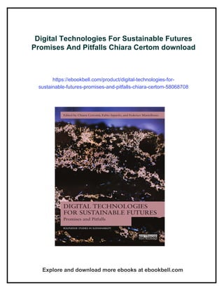 Digital Technologies For Sustainable Futures Promises And Pitfalls ...
