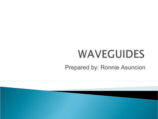 wave-guides | PPT