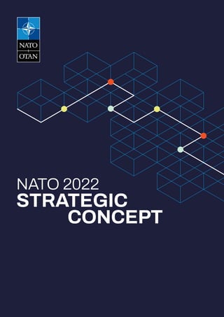 NATO 2022
STRATEGIC
CONCEPT
 