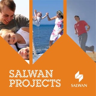 SALWAN
PROJECTS
 