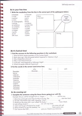 5е![этш6у ехегс!эез
8о |п уошг [гее |!:пе
т и'г!|е [ье тосоБш!оу [готп {Бе !!э+я !п ?Бе соггес! роЁ о| гБе зр!ёег9готп Бе!о:м.
ф!}5+ек!в
о поуе!
о Рог1го!1
о у!о!!п
оп ош1оБ!о9 горБу
о ро1п|ег
оп ехБ!Б!}!оп
оп огсБеь!го
о э!огу1!пе
о сБор}ег
о 9 ш!!ог
оп ос[
[о![ пшз!с
о сБогос1ег
оп ог1!51
о Рг!п1
[|ст|оп
{ос|шо!
о зсо !р[ге
о 5оп9 мг|1ег
гБе !уг!сз
о по6е1
о 6ез!9 п
ропеу
о р|о по
о роеп
2 Ро! 1Бе ъуогёз !п 1Бе соггес! 'чмог6 з|геэз Бох.
Фоо оо0о0о
|есепБегоееевБег
{ез}|уо!
се!еБго!е
шп6ег:1оп6,
гепепБег
!о|еп1|пе
6|зсоуеге6
поа![|оп
Ёо!1отмееп
Рог!!опеп!
}'!оуеп Бег
Ёгоп Ё50| Ас!1у![]ез Ёп[гу 3 @ €опБг!69е 0п!мегь!!'у Ргезз 2006
 