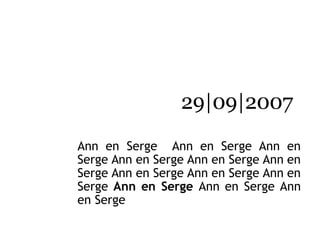 29|09|2007 Ann en Serge  Ann en Serge Ann en Serge Ann en Serge Ann en Serge Ann en Serge Ann en Serge Ann en Serge   Ann en Serge  Ann en Serge  Ann en Serge Ann en Serge 
