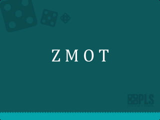 ZMOT

 