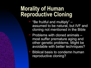 About human cloning and about its effects and ethical issues | PPT