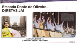 CAMPANHA DIRETAS JÁ!
EU QUERO VOTAR PRA PRESIDENTE! 30
 