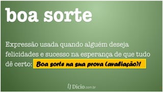 Boa sorte na sua prova (avaliação)!
39
 